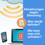 Abmahnung wegen Streaming