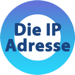 Deine IP-Adresse