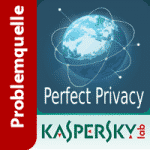 Das Kaspersky - Perfect-Privacy VPN Problem