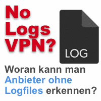 No-Logfiles Anbieter erkennen!