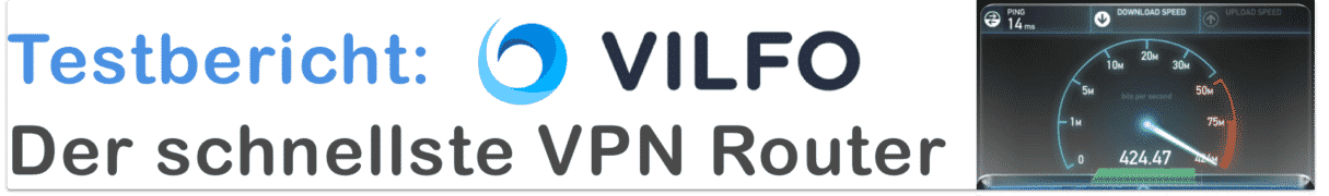 Testbericht zu VILFO VPN-Router