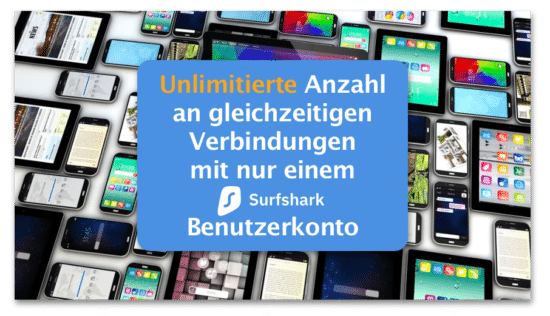 Unlimitierte Geräte und Verbindungen mit einem Surfshark Benutzerkonto