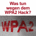 WPA2 Sicherheitslücke praktische Hilfe & Empfehlungen des BSI